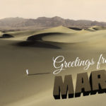 Greetings from Mars