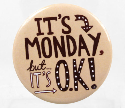 gemma-correll-its-monday-but-its-okay-magnet-MAIN-545d2586134b3-1140