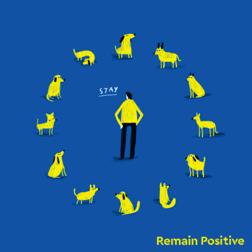 Stay-Remain-positive-john_bond_via setaprint-blog